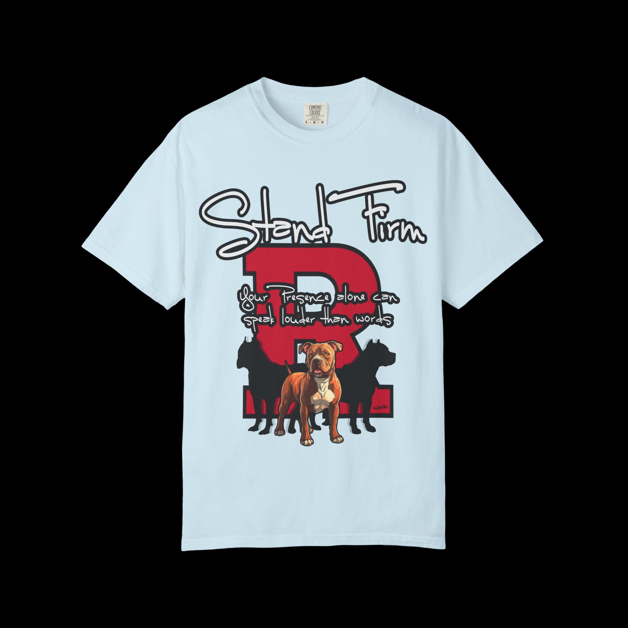 Stand Firm, Red Label Clothing, Unisex Dog Lover T-shirt, Comfortable Graphic Tee, Pet Owner Gift, Casual Daily Wear, Unique Dog Apparel